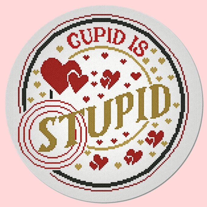 CUPID IS STUPID
